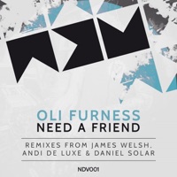 Need a Friend - Oli Furness