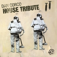 House Tribute - Single - Dan Corco