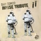 House Tribute Single
