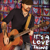 It's a Love Thing - EP - Rick Monroe