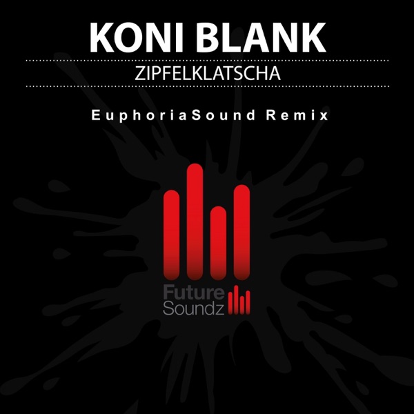 Zipfelklatscha (EuphoriaSound Remix) - Single