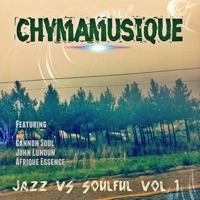 Jazz vs. Soulful, Vol. 1 - EP - Chymamusique