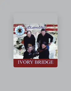 Poslechněte si interpreta Ivory Bridge, sledujte hudební videa, přečtěte si životopis, podívejte se na data turné a další informace.