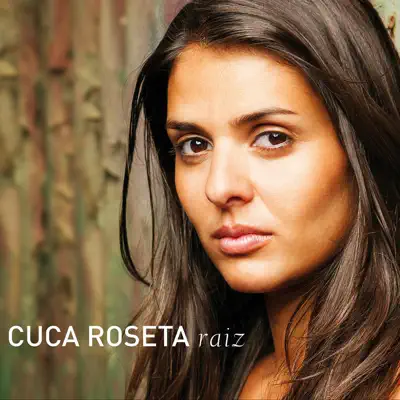 Raiz - Cuca Roseta