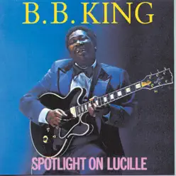 Spotlight On Lucille - B.B. King