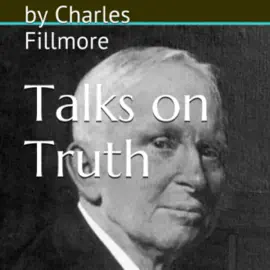 Talks on Truth (Unabridged)