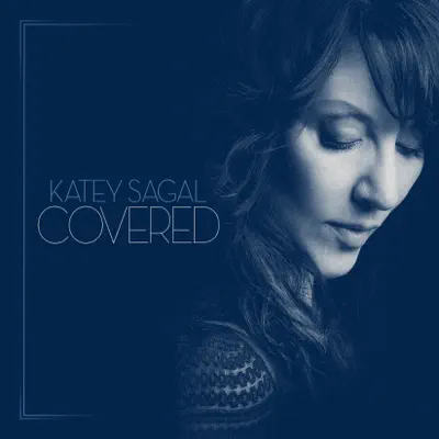Covered - Katey Sagal Covered - Katey Sagal