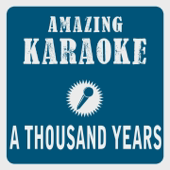 A Thousand Years (Karaoke Version) [Originally Performed By Christina Perri]