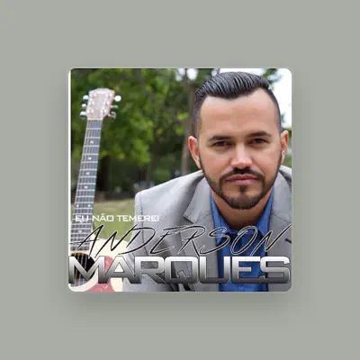 Listen to Anderson Marques, watch music videos, read bio, see tour dates & more!