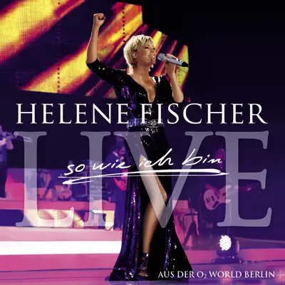 Best of Live - So wie ich bin - Die Tournee - Helene Fischer