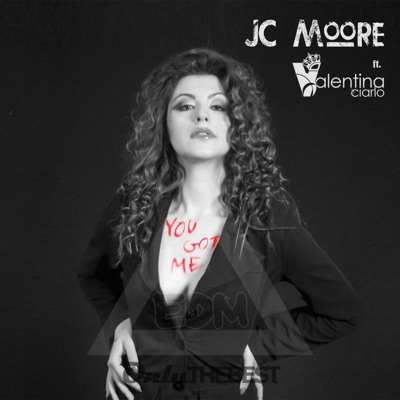 You Got Me (feat. Valentina Ciarlo) - Single