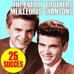 Meilleures Chansons 25 Succes - The Everly Brothers