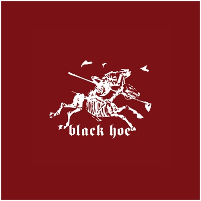 Black Hoe presents Exhumed