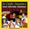 Las Estrellas Interpretan a Jose Alfredo