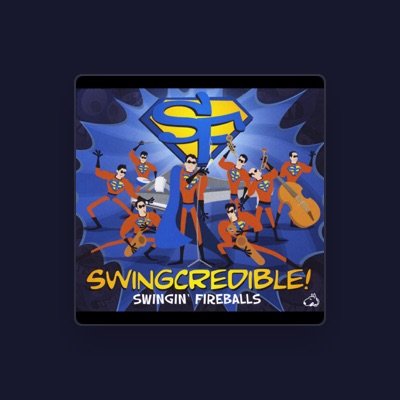 Dengarkan Swingin' Fireballs, tonton video musik, baca bio, lihat tanggal tur & lainnya!