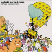 Medeski Martin & Wood - Where's the Music?