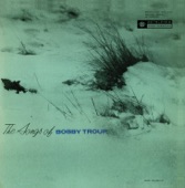 The Songs of Bobby Troup (feat. Bob Enevoldsen, Howard Roberts, Red Mitchell & Don Heath) [Remastered 2013], 1955