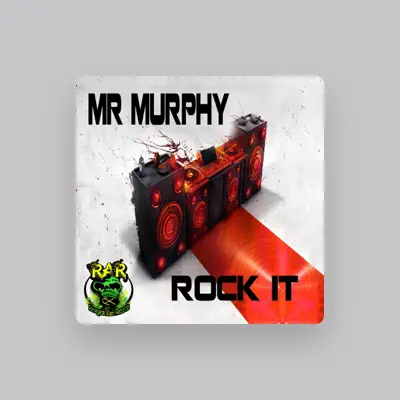 Listen to Mr Murphy, watch music videos, read bio, see tour dates & more!