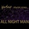 All Night Man - Wax Motif lyrics