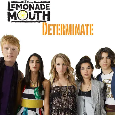 Determinate - Single - Lemonade Mouth