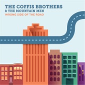 The Coffis Brothers & the Mountain Men - Wrong Side of the Road (feat. Jim Lewin, Ryan Avellone & Andy Zenczak)