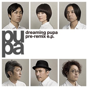 Dreaming Pupa (I Am Robot and Proud Remix)