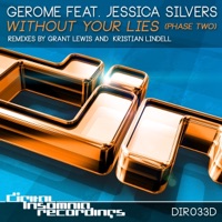Without Your Lies (Remixes) (feat. Jessica Silvers) - Single - gerome