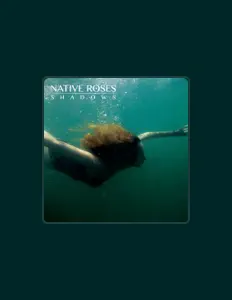 Listen to Native Roses, watch music videos, read bio, see tour dates & more!