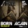 Ahzee-Born Again (Short Radio Edit)