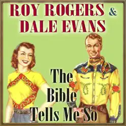 The Bible Tells Me So - Dale Evans The Bible Tells Me So - Dale Evans