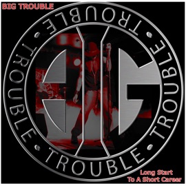 Your Love Big Trouble