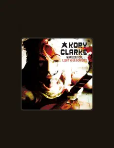 聆聽 Kory Clarke、觀看音樂影片、閱讀小傳、查看巡演日期等！