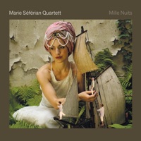 Mille Nuits - Marie Séférian Quartett