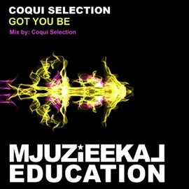 Got You Be Coqui Selection
