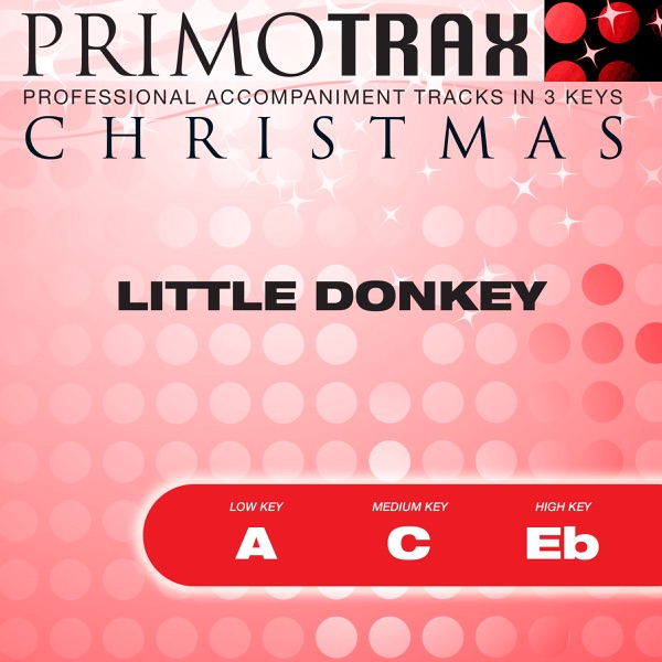 Little Donkey - Christmas Primotrax - Performance Tracks - EP