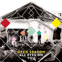 All Eyes On You - EP - Open Season