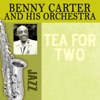 Roll ‘Em  - Benny Carter & His Orchestra 