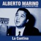 La Cantina - Alberto Marino lyrics