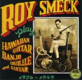 Roy Smeck Plays Hawaiian Guitar