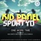 One More Time (Wes Smith Remix) - Kid Panel & Sporty-O lyrics