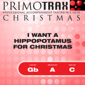 I Want a Hippopotamus For Christmas - Kids Christmas Primotrax - Performance Tracks - EP - Christmas Primotrax & Christmas Kids