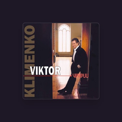 Listen to Viktor Klimenko, watch music videos, read bio, see tour dates & more!