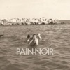 Pain-Noir