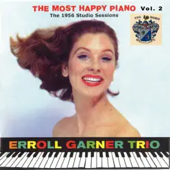 The Most Happy Piano - Vol. 2 - Erroll Garner The Most Happy Piano - Vol. 2 - Erroll Garner