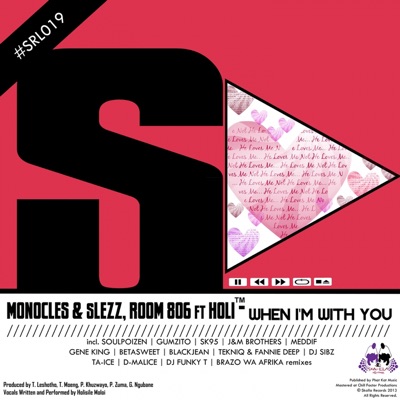 When I'm with You (Remixes) [feat. Holi]