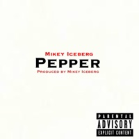 Pepper - Single - Mikey Iceberg