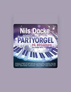 Nils Dacke을(를) 듣고, 뮤직 비디오를 보고, 약력을 읽고, 투어 일정 등을 확인하세요!