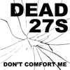 Don't Comfort Me - Single