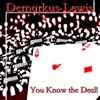 You Know the Deal - Single