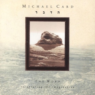 Michael Card Will You Not Listen?